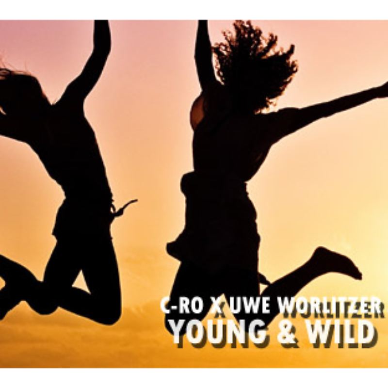 Young & Wild Uwe Worlitzer